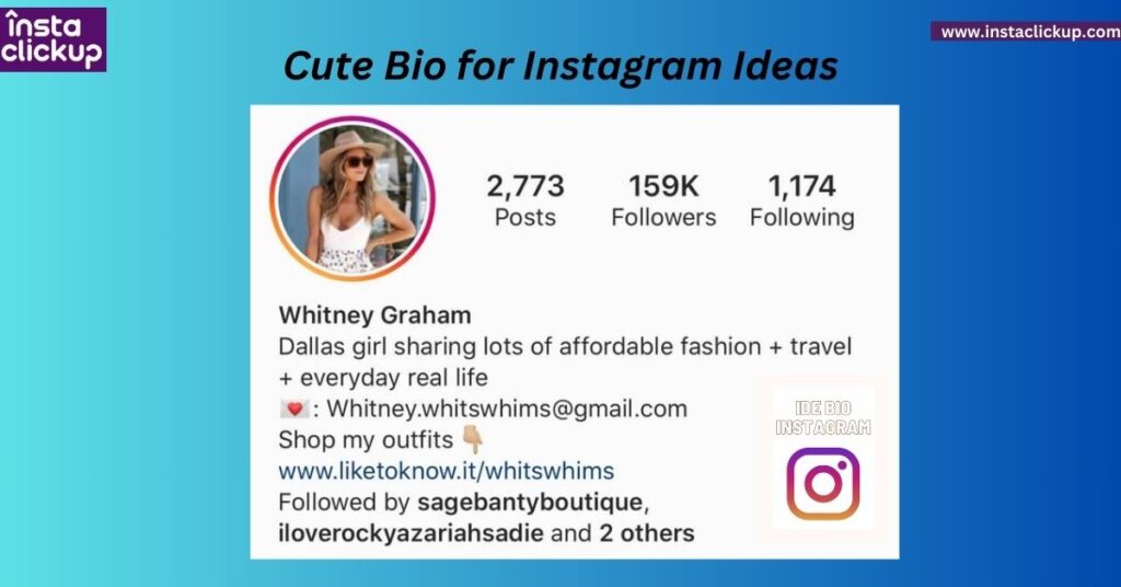 Cute Bio for Instagram Ideas