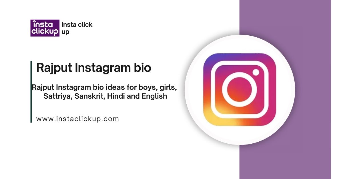 Rajput Instagram bio ideas for boys, girls