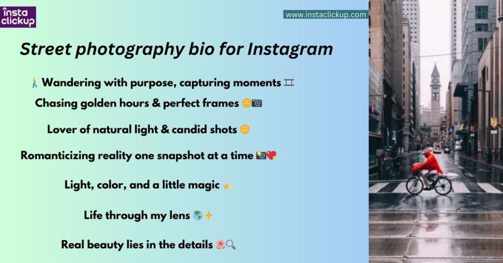 Street photography bio for Instagram