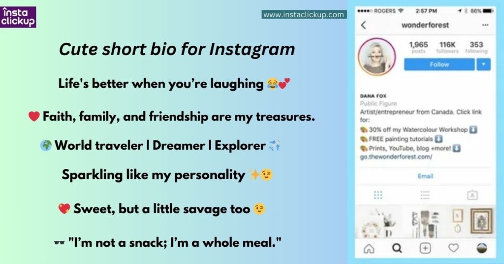 Cute short bio for Instagram