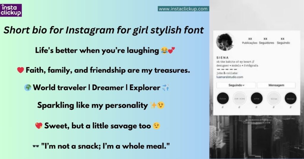 Short bio for Instagram for girl stylish font