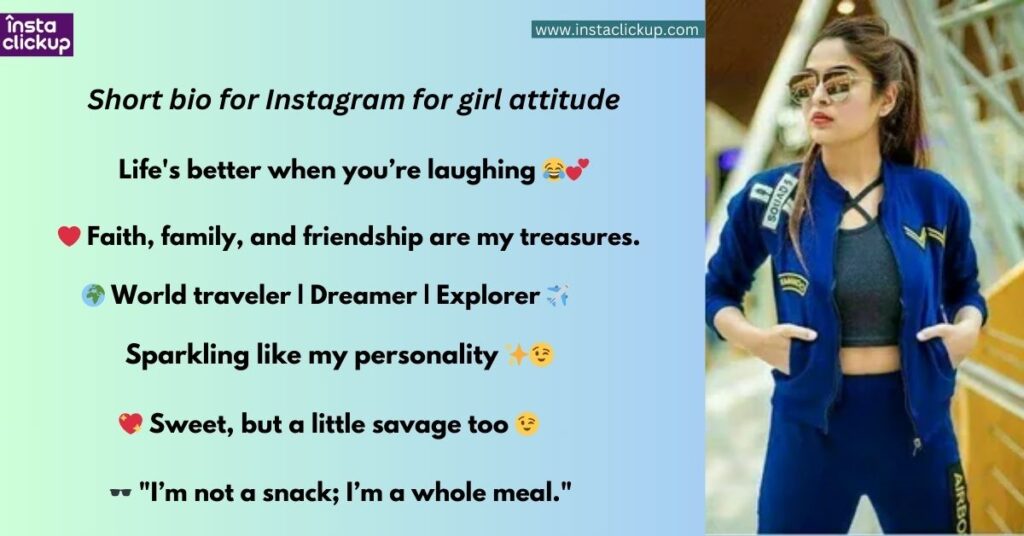 Short bio for Instagram for girl attitude