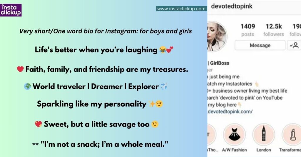 Very short/One word bio for Instagram: for boys and girls