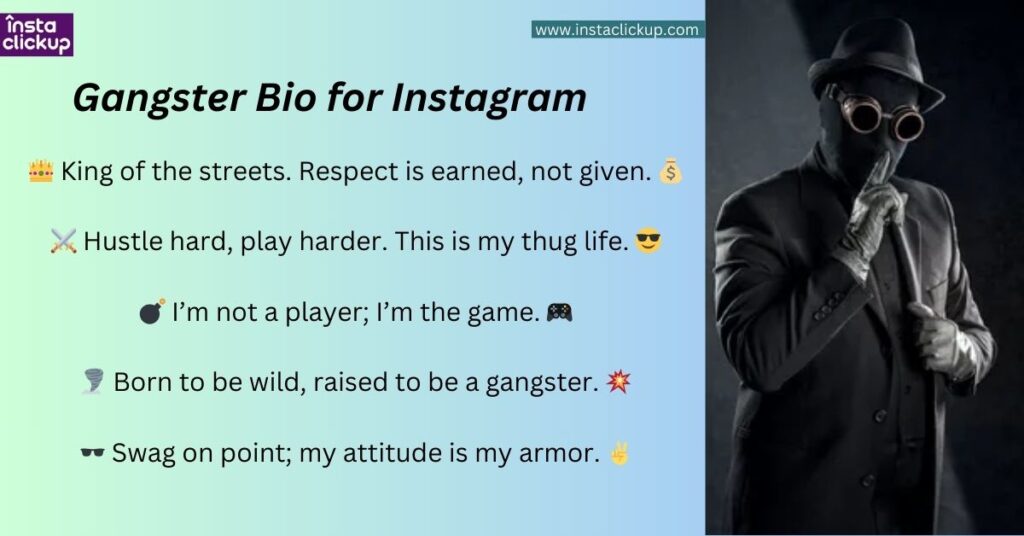 Gangster Bio for Instagram