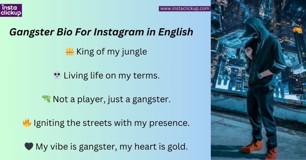 Gangster Bio For Instagram in English