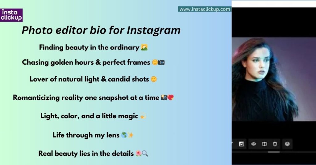 Photo editor bio for Instagram