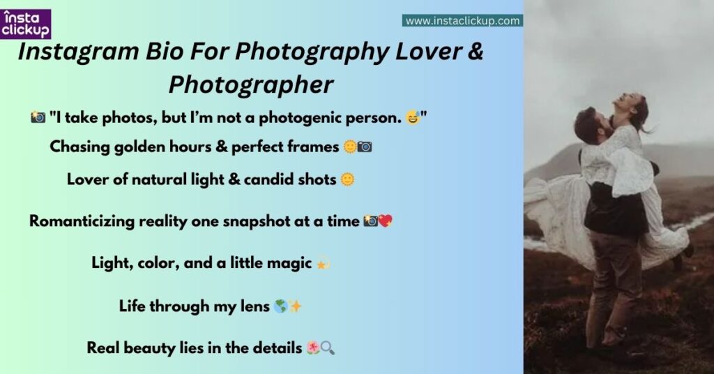 Instagram Bio For Photography Lover & Photographer