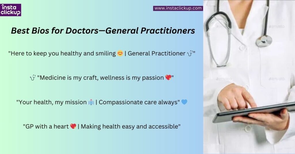 Best Bios for Doctors—General Practitioners