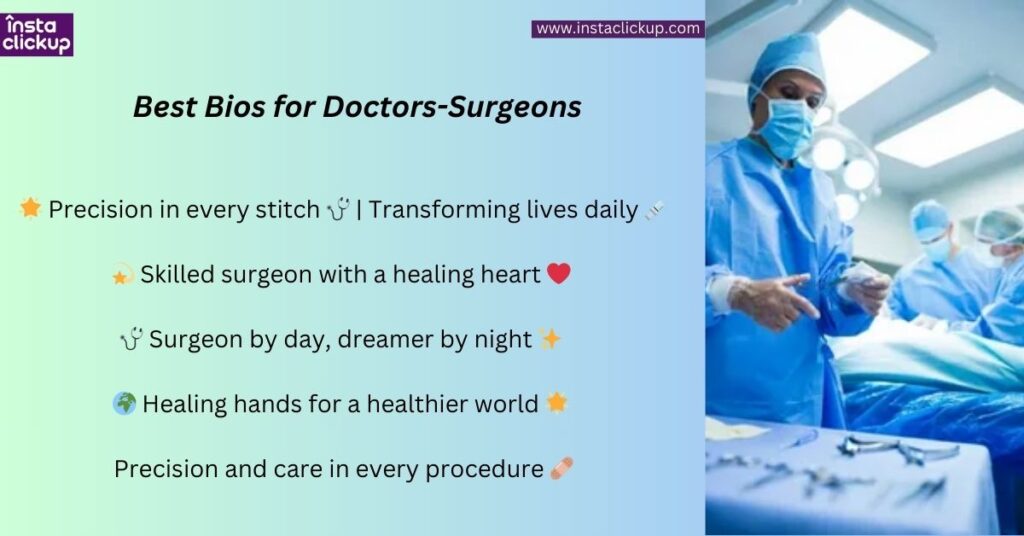 Best Bios for Doctors-Surgeons