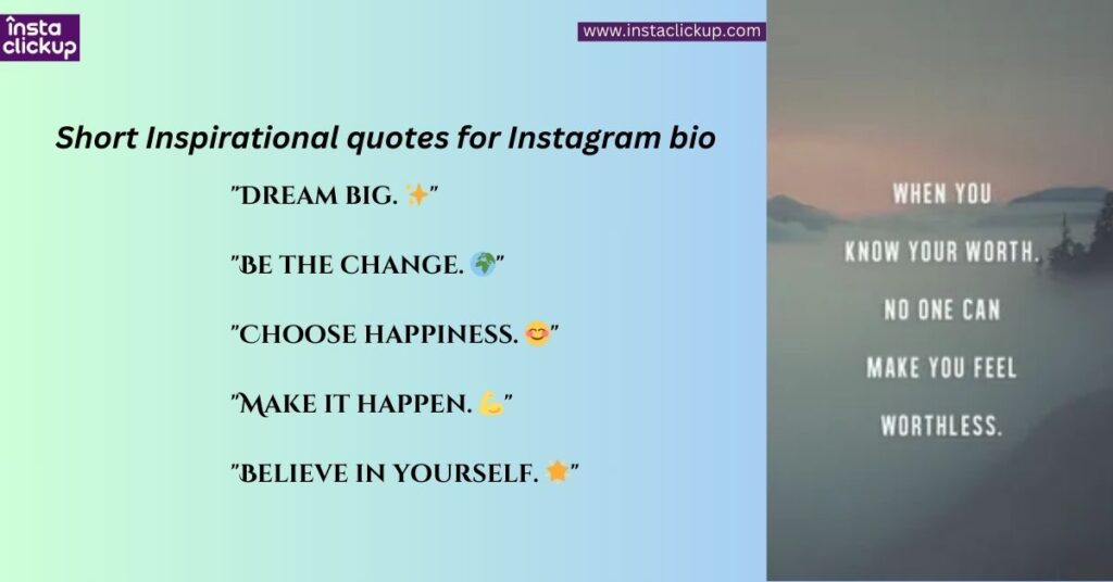 Short Inspirational quotes for Instagram bio