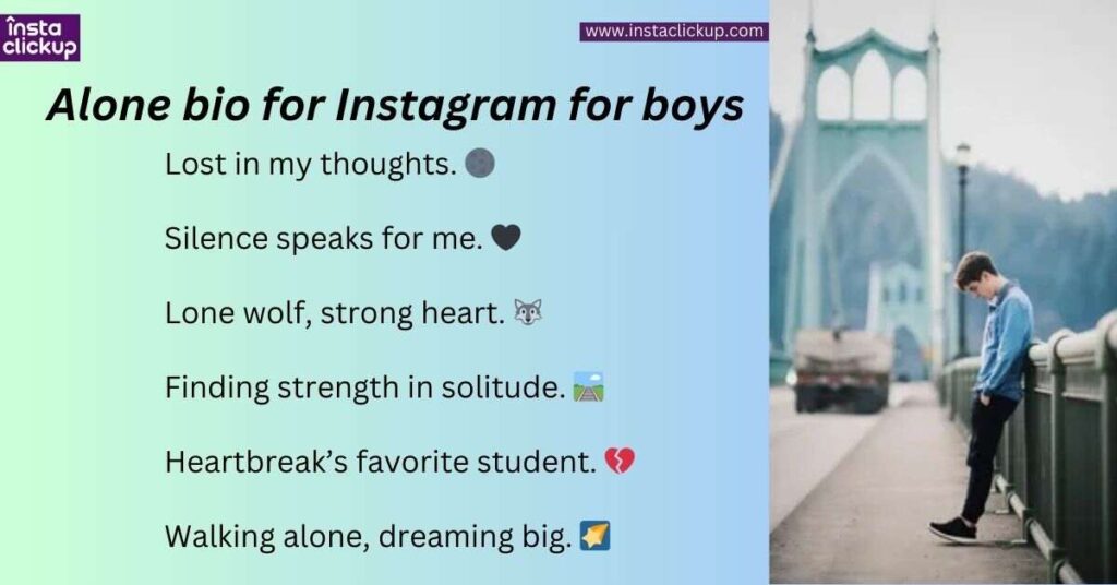 Alone bio for Instagram for boys