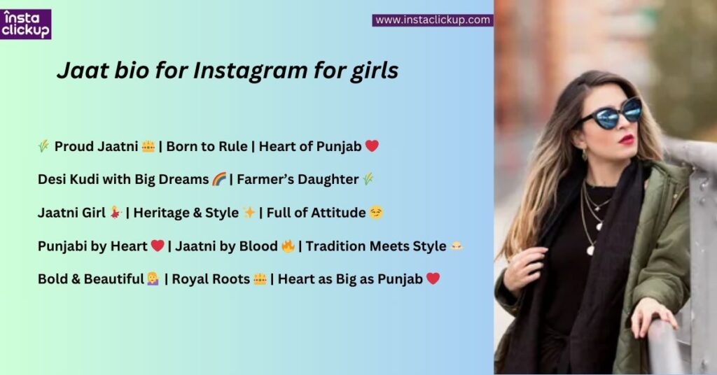 Jaat bio for Instagram for girls