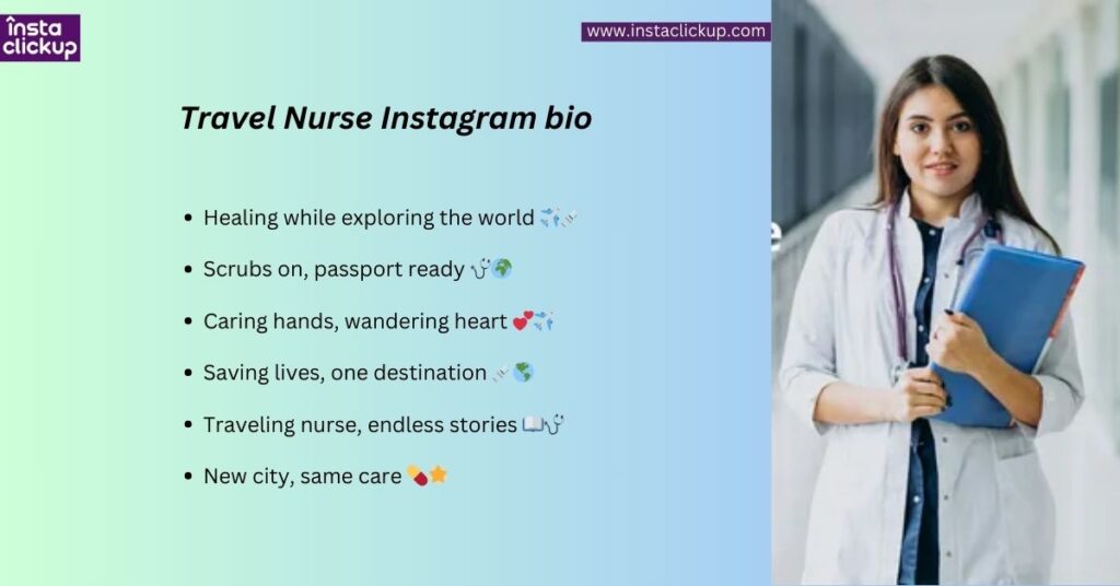 Travel Nurse Instagram bio