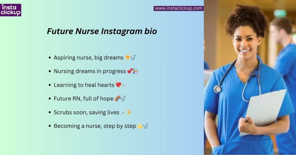 Future Nurse Instagram bio