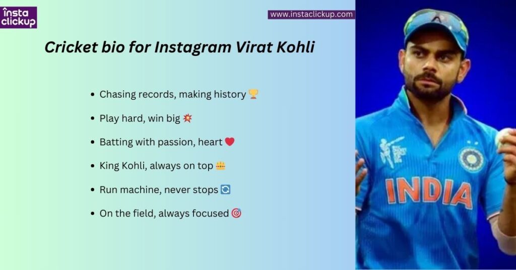 Cricket bio for Instagram Virat Kohli