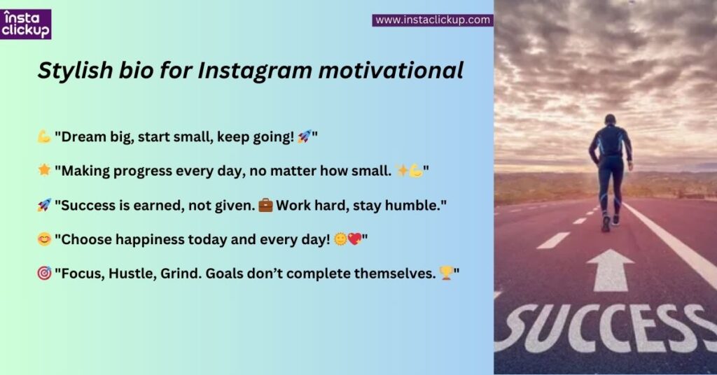 Stylish bio for Instagram motivational