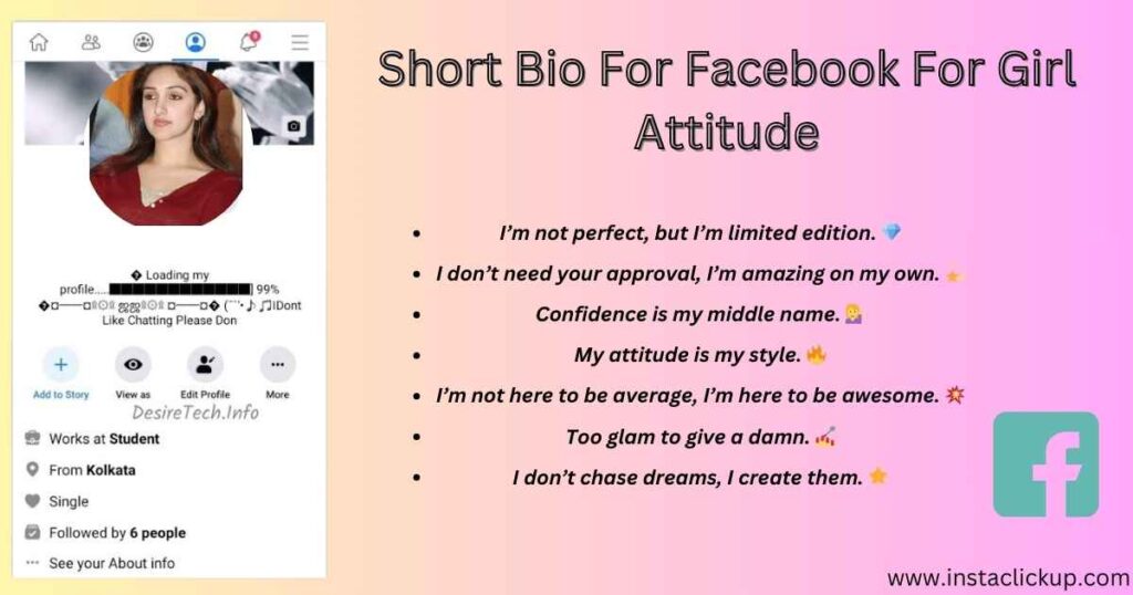 Short Bio For Facebook For Girl Attitude